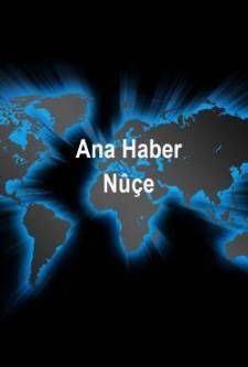 Ana Haber (Nûçeyên Sereke)